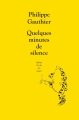 Couverture Quelques minutes de silence Editions L'École des loisirs (Théâtre) 2017