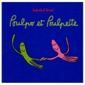 Couverture Poulpo et Poulpette Editions L'École des loisirs (Loulou & Cie) 2005