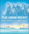 Couverture Plus jamais Mozart Editions Gallimard  (Jeunesse) 2008
