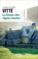 Couverture La dame des vignes hautes Editions Calmann-Lévy (France de toujours et d'aujourd'hui) 2017