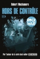 Couverture Rock war, tome 3 : Hors de contrôle Editions Casterman 2017
