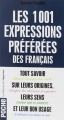 Couverture Les 1001 expressions préférées des français Editions de l'Opportun (Poche) 2014