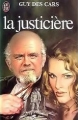 Couverture La justicière Editions J'ai Lu 1978