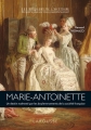 Couverture Marie-Antoinette : Un destin malmené par les bouleversements de la société française Editions Larousse 2016