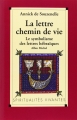 Couverture La lettre chemin de vie le symbolisme des lettres hébraiques Editions Albin Michel (Spiritualités vivantes) 1993