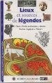 Couverture Lieux et sources de légendes Editions Gallimard  (Guides) 1996