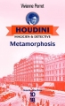 Couverture Houdini : Magicien & détective, tome 1 : Metamorphosis Editions 10/18 (Grands détectives) 2017