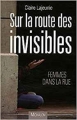 Couverture Sur la route des invisibles : Femmes dans la rue Editions Michalon 2015