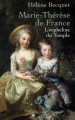Couverture Marie-Thérèse de France : L'orpheline du temple Editions France Loisirs 2012