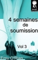 Couverture 4 semaines de soumission, tome 3 Editions Autoédité 2016