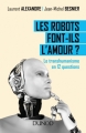 Couverture Les robots font-ils l'amour ? Editions Dunod 2016