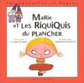Couverture Marie et les riquiquis du plancher Editions Actes Sud (Junior) 1999