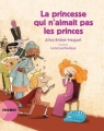 Couverture La princesse qui n'aimait pas les princes Editions Actes Sud (Junior - Encore une fois) 2014