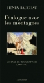 Couverture Dialogue avec les montagnes : Journal du Régiment noir (1968-1971) Editions Actes Sud 2011