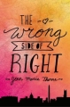 Couverture The wrong side of right Editions Random House 2015