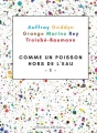 Couverture Comme un poisson hors de l'eau, tome 1 Editions Rooibos 2017