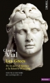Couverture Nouvelle histoire de l'antiquité, tome 05 : Les grecs Editions Points (Histoire) 2017