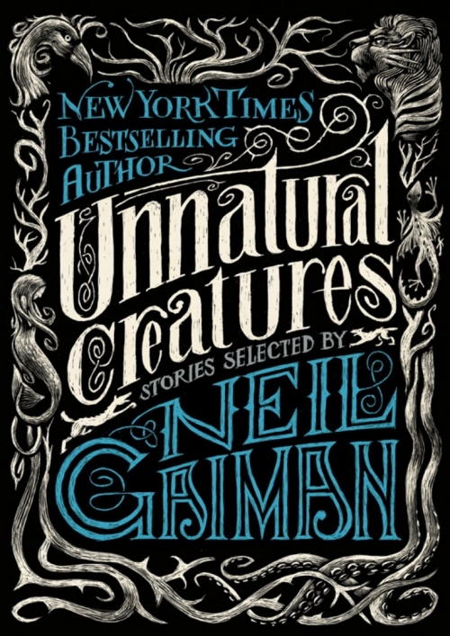 Couverture Unnatural Creatures: Stories Selected by Neil Gaiman