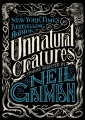 Couverture Unnatural Creatures: Stories Selected by Neil Gaiman Editions HarperCollins 2013