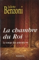 Couverture Le temps des poisons, tome 2 : La chambre du roi Editions Perrin 2009