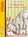 Couverture Un éléphant pour mes 7 ans Editions Bayard (Jeunesse - Tu lis, je lis) 2014