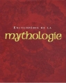 Couverture Encyclopédie de la mythologie Editions Parragon 2004