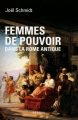 Couverture Femmes de pouvoir dans la Rome Antique Editions Perrin 2012