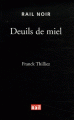 Couverture Franck Sharko, tome 2 : Deuils de miel Editions La vie du rail (Rail noir) 2006