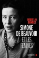 Couverture Simone de Beauvoir et les femmes Editions Albin Michel 2015
