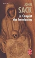Couverture Le complot des franciscains Editions Le Livre de Poche (Policier) 2006