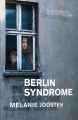 Couverture Berlin syndrome Editions Scribe 2017