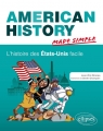 Couverture L'histoire des Etats-Unis facile Editions Ellipses 2015