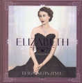 Couverture Elizabeth: Reigning in Style Editions Pavilion 2012