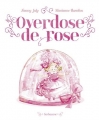 Couverture Overdose de rose Editions Sarbacane 2017
