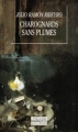 Couverture Charognards sans plumes Editions Gallimard  (L'étrangère) 1995
