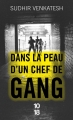 Couverture Dans la peau d'un chef de gang Editions 10/18 2017