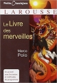 Couverture Le livre des merveilles / Le livre des merveilles du monde Editions Larousse (Petits classiques) 2009