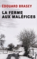 Couverture La ferme aux maléfices Editions France Loisirs 2017
