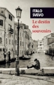 Couverture Le destin des souvenirs Editions Rivages (Poche - Bibliothèque étrangère) 2017