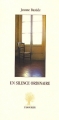 Couverture Un silence ordinaire Editions L'Amourier 2009