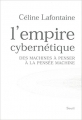 Couverture L'empire cybernétique Editions Seuil 2004