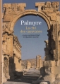 Couverture Palmyre : La cité des caravanes Editions Gallimard  (Découvertes) 2016