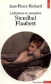 Couverture Littérature et sensation : Stendhal Flaubert Editions Points (Essais) 1990