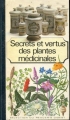 Couverture Secrets et vertus des plantes médicinales Editions Sélection du Reader's digest 1977