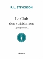 Couverture Le club du suicide /  Le club des suicidaires Editions Arthaud 2014