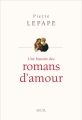 Couverture Une histoire des romans d'amour Editions Seuil (H.C. Essais) 2011
