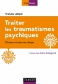 Couverture Traiter les traumatismes psychiques Editions Dunod 2016