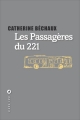 Couverture Les passagères du 221 Editions Liana Lévi (Littérature française) 2017