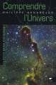 Couverture Comprendre l'univers Editions Delachaux et Niestlé 2008