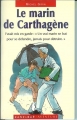 Couverture Le marin de Carthagène Editions Milan (Zanzibar) 1998